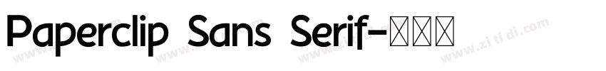 Paperclip Sans Serif字体转换 Paperclip Sans Serif字体转换